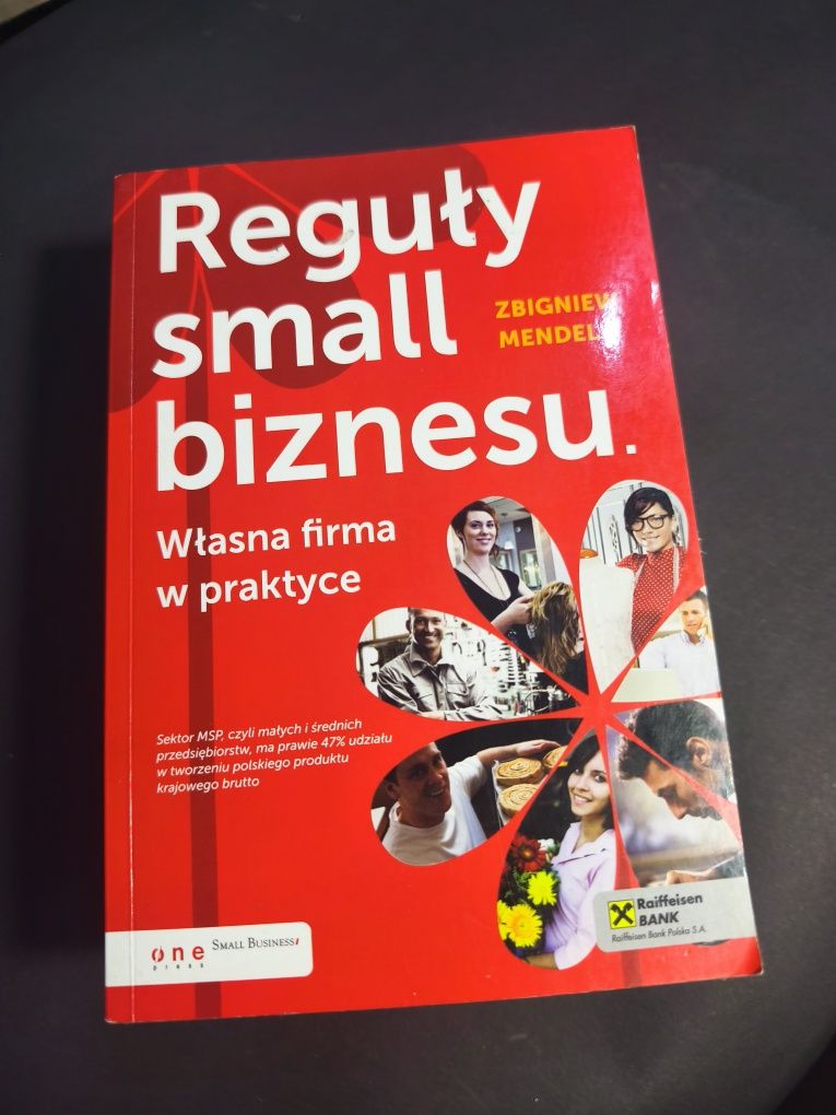 Reguły small biznesu Zbigniew Mendel
Słowa kluczowe: small biznes, m