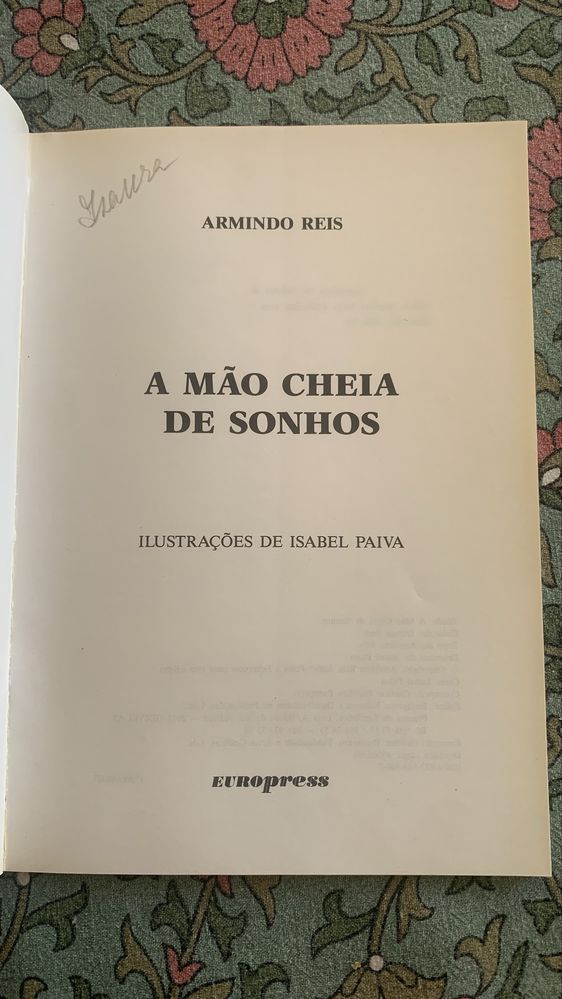 A Mão Cheia de Sonhos - Armindo Reis