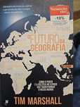 O futuro da Geografia. De Tm Marshall