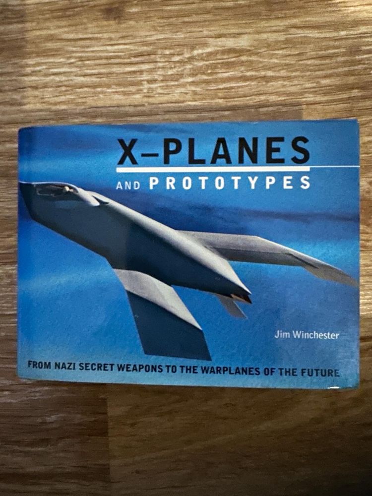 “X- Planes and Prototypes” - Jim Winchester