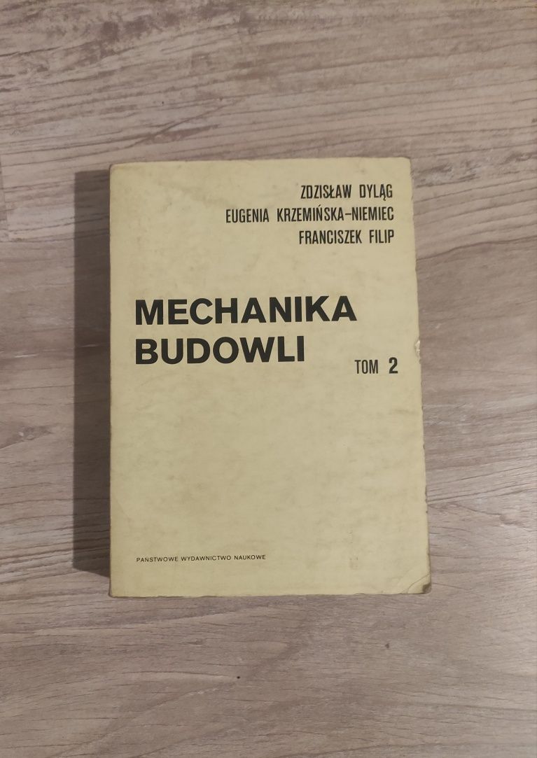 Mechanika budowli tom 2, Dyląg, Krzemińska-Niemiec, Filip