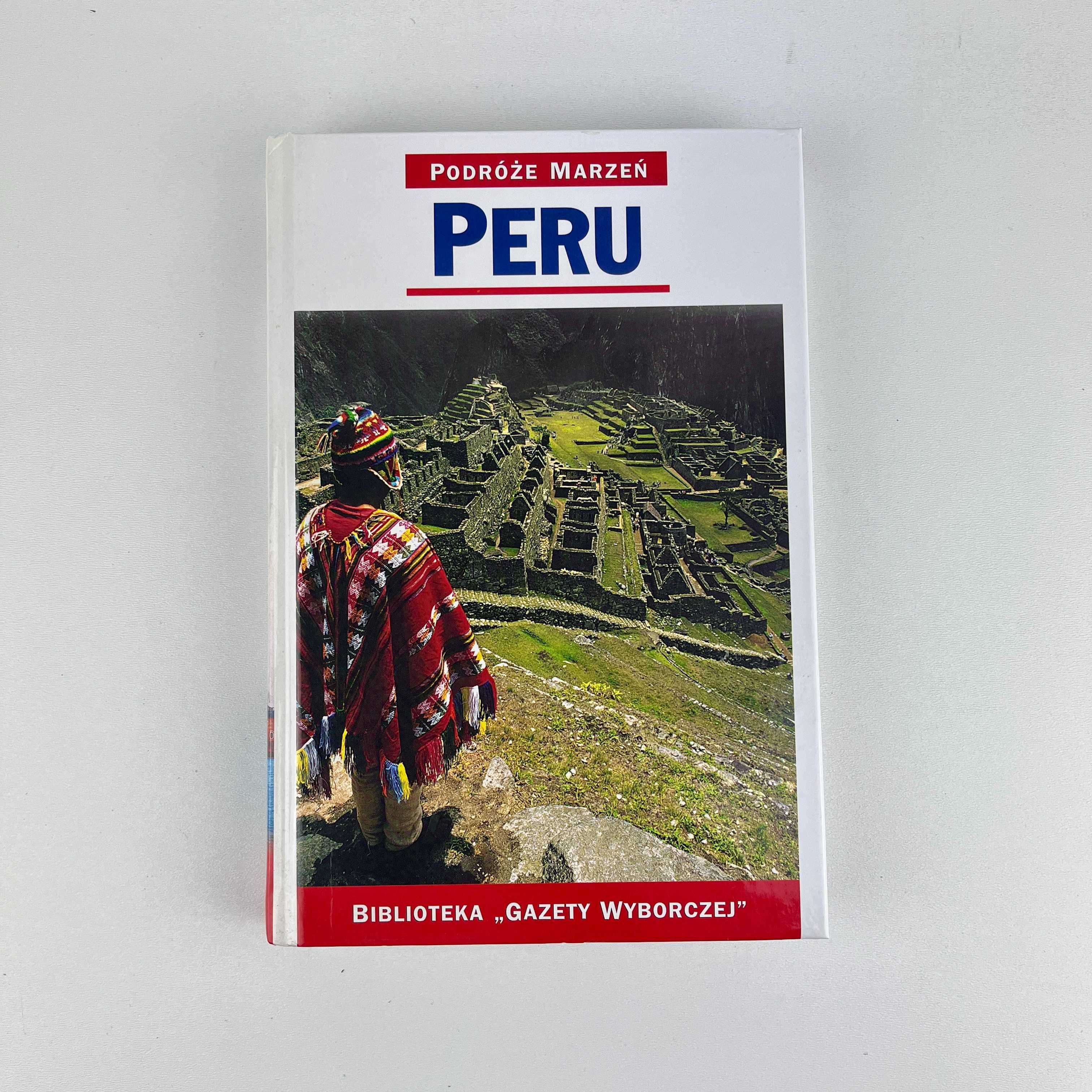 Podróże Marzeń - PERU