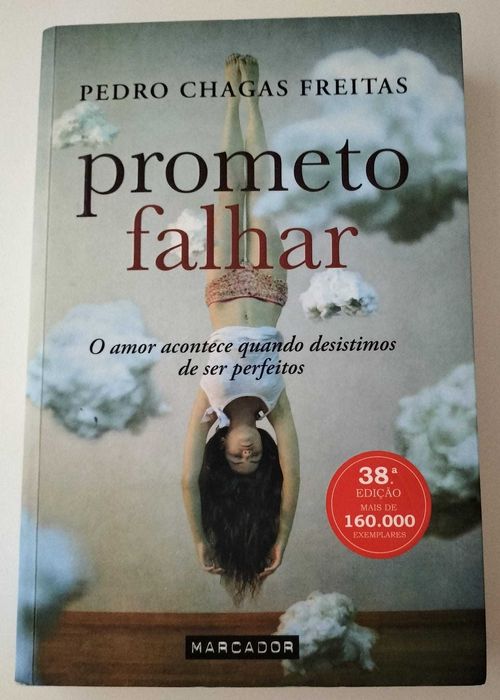 "Prometo Falhar", Pedro Chagas Freitas