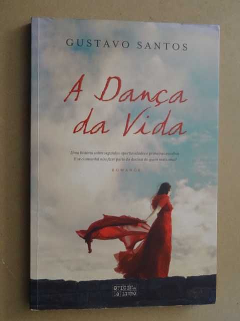 A Dança da Vida de Gustavo Santos - 1ª Edição