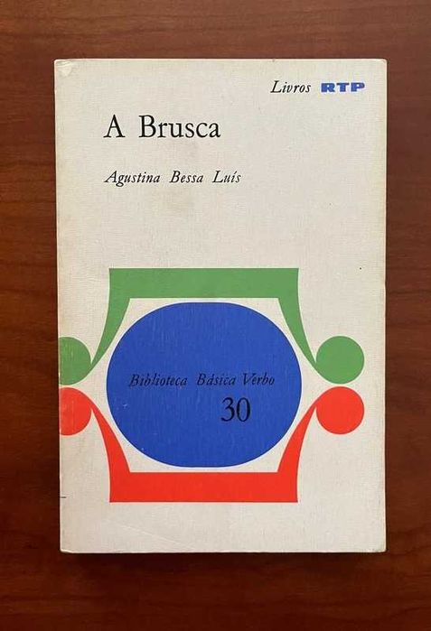 "A Brusca" de Agustina Bessa-Luís