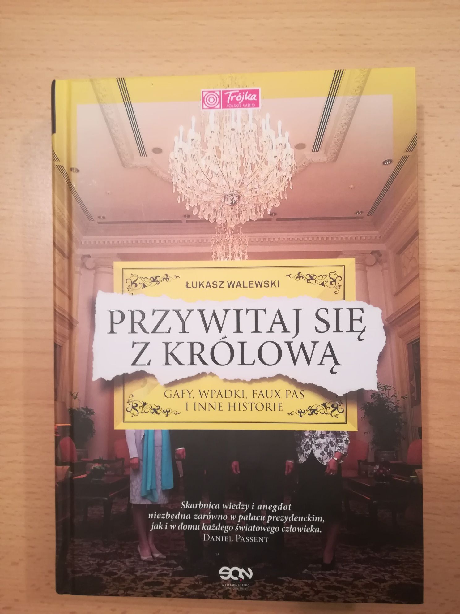 Przywitaj się z królową - Łukasz Walewski