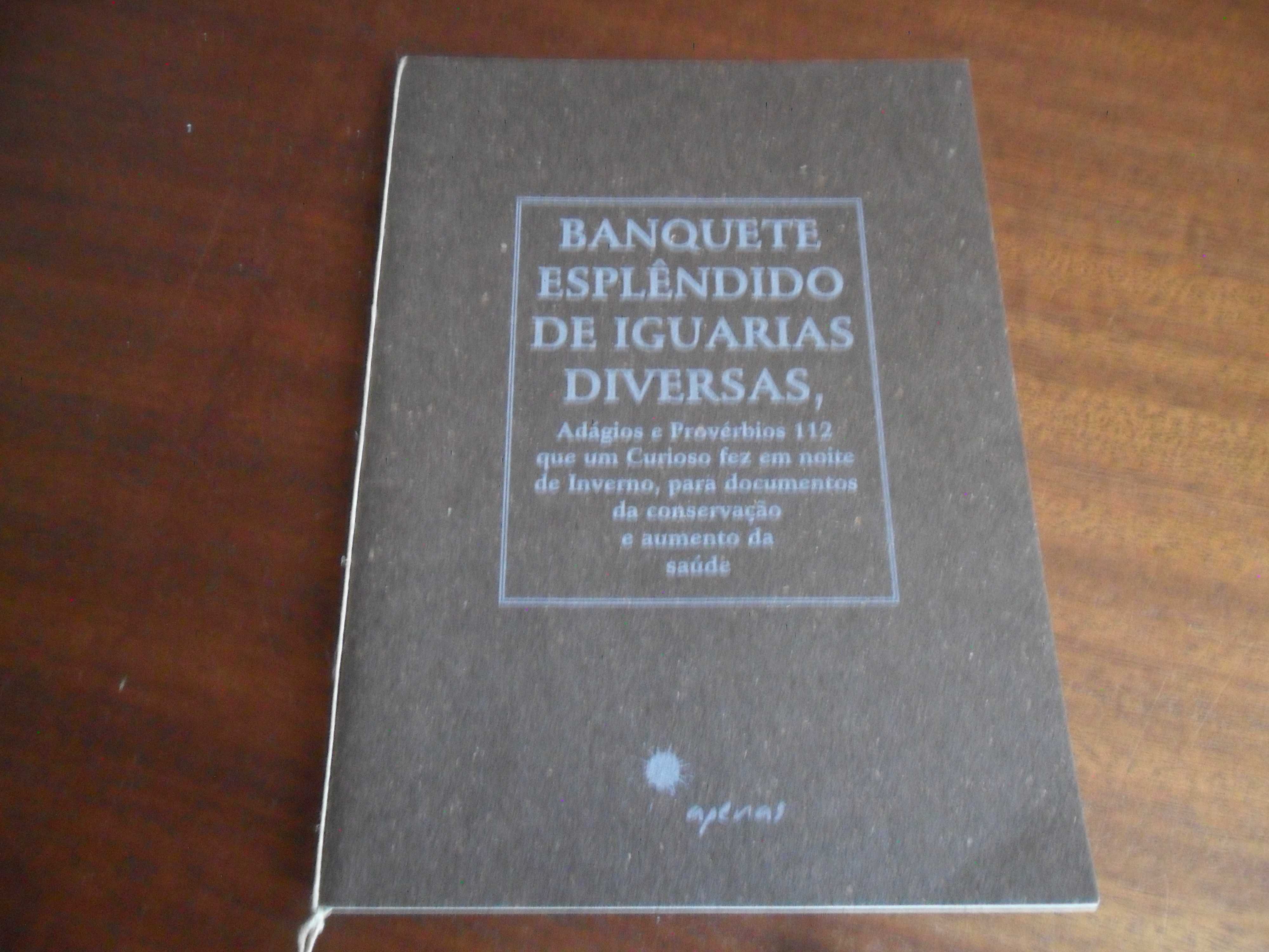 "Banquete Esplêndido de Iguarias Diversas" de Anónimo - 2ª Edição 1999