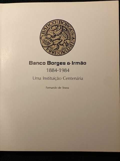 Banco Borges & Irmão 1884 a 1984; UMA INSTITUIÇÃO CENTENÁRIA