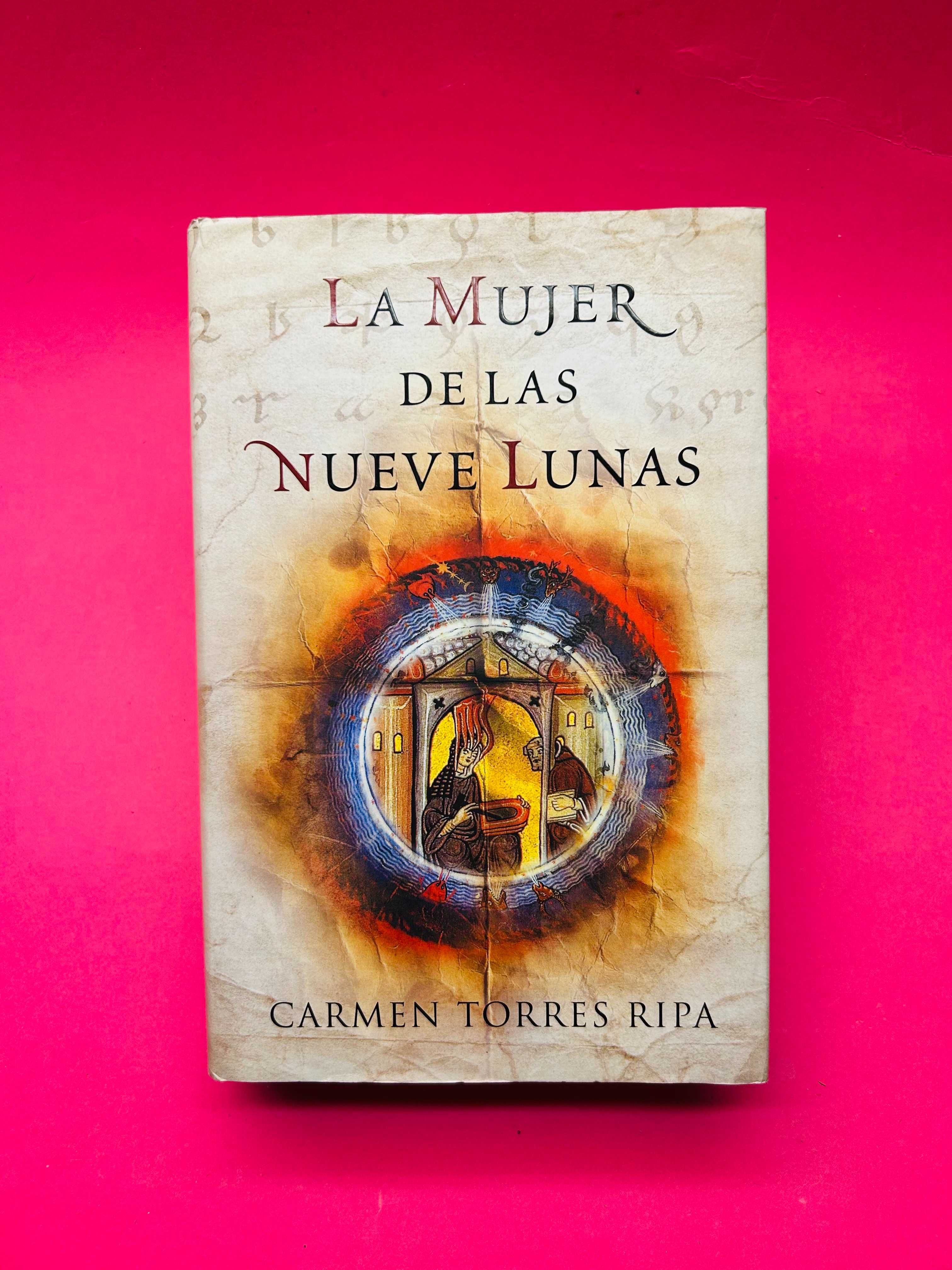La Mujer de las Nueve Lunas de Carmen Torres Ripa,