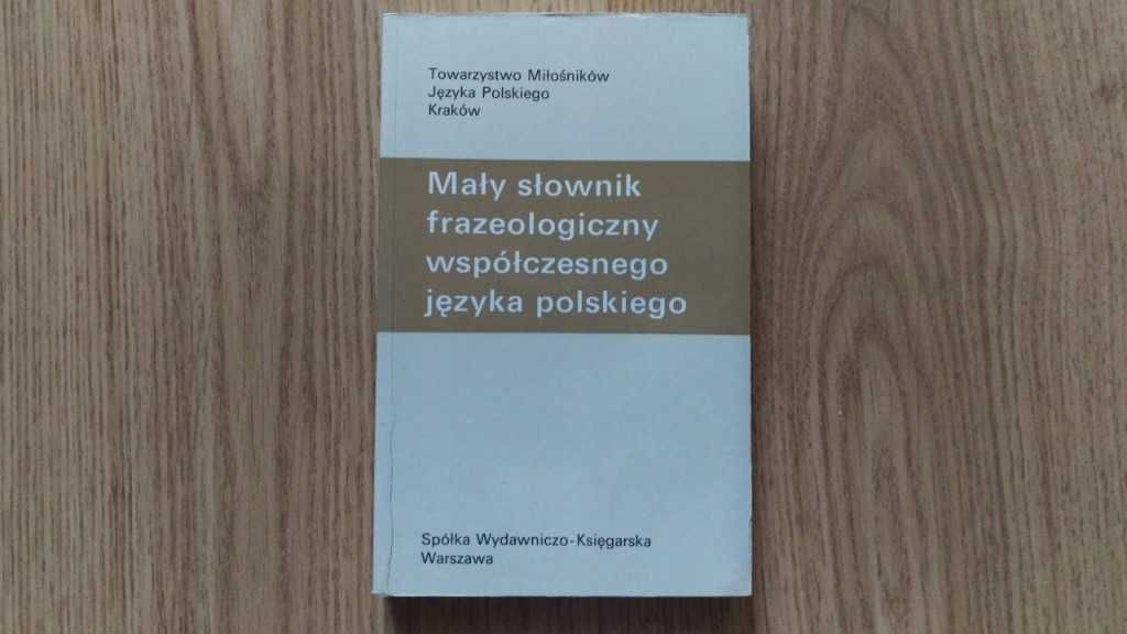 Mały słownik frazeologiczny współczesnego języka