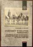 Sportowcy w marszowej kolumnie - Ryszard Stefanik