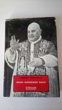 In italiano. Papa Giovanni XXlll. Andrea Tornielli