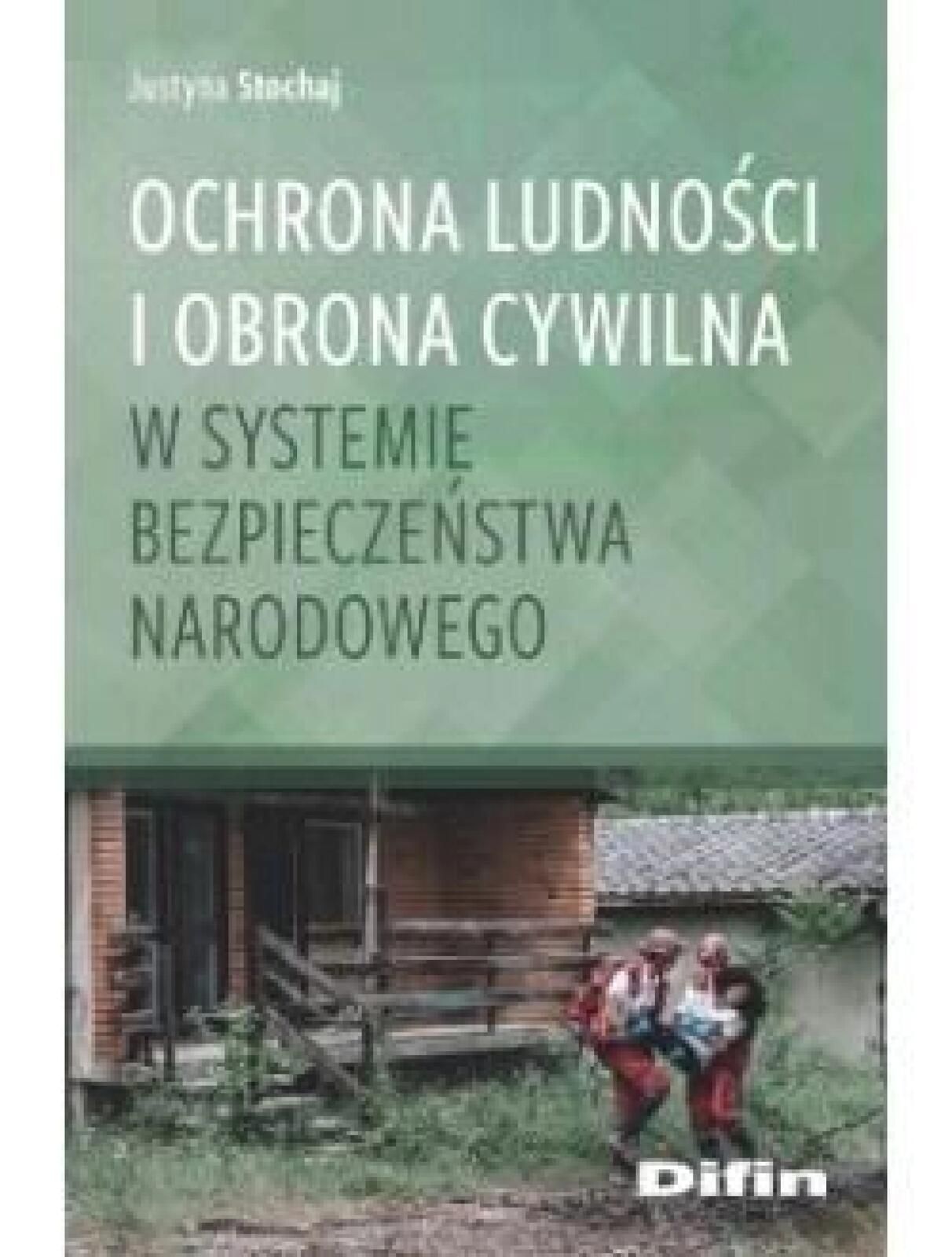 Ochrona ludności i obrona cywilna w systemie. Difin Justyna Stochaj
