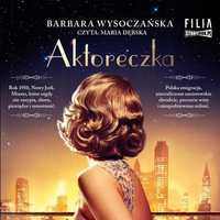 Aktoreczka Audiobook, Barbara Wysoczańska