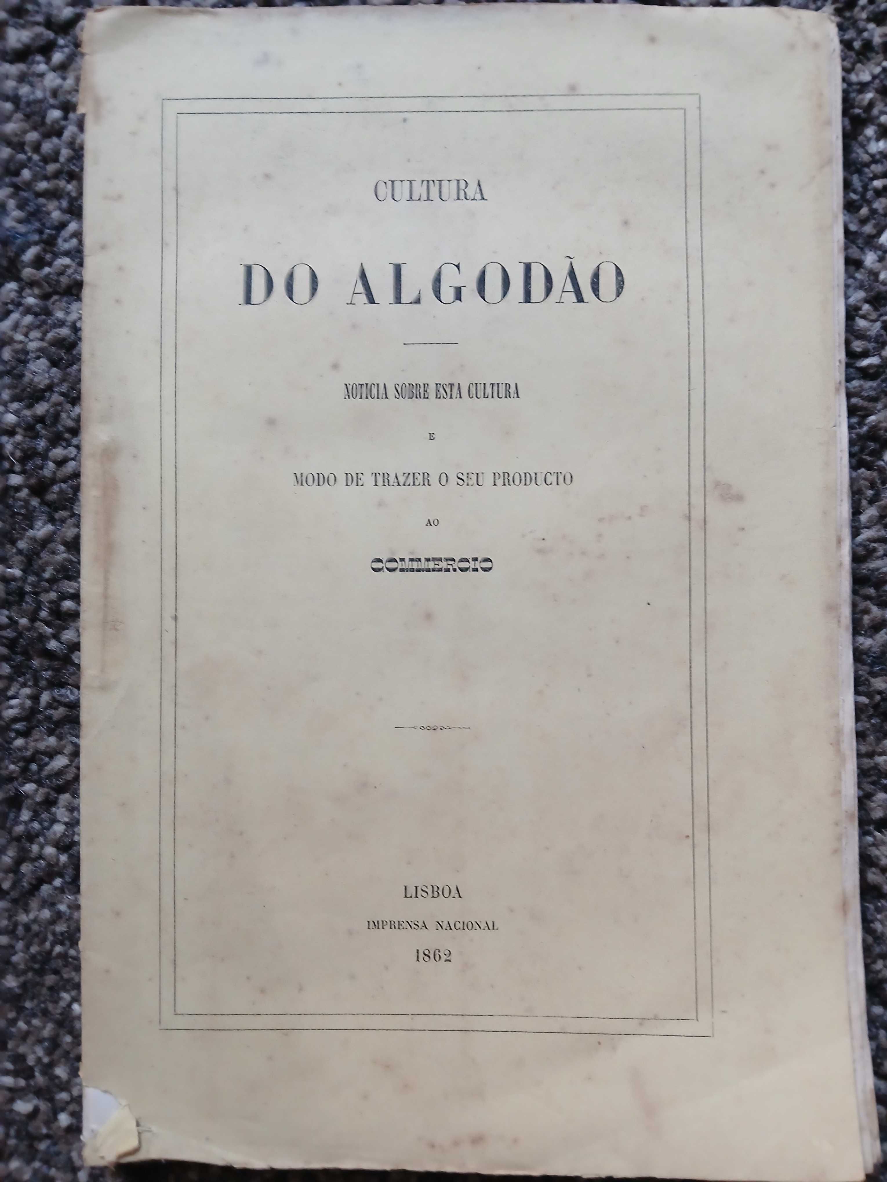 Plantação de algodão nas colónias portuguesas - 3 brochuras antigas