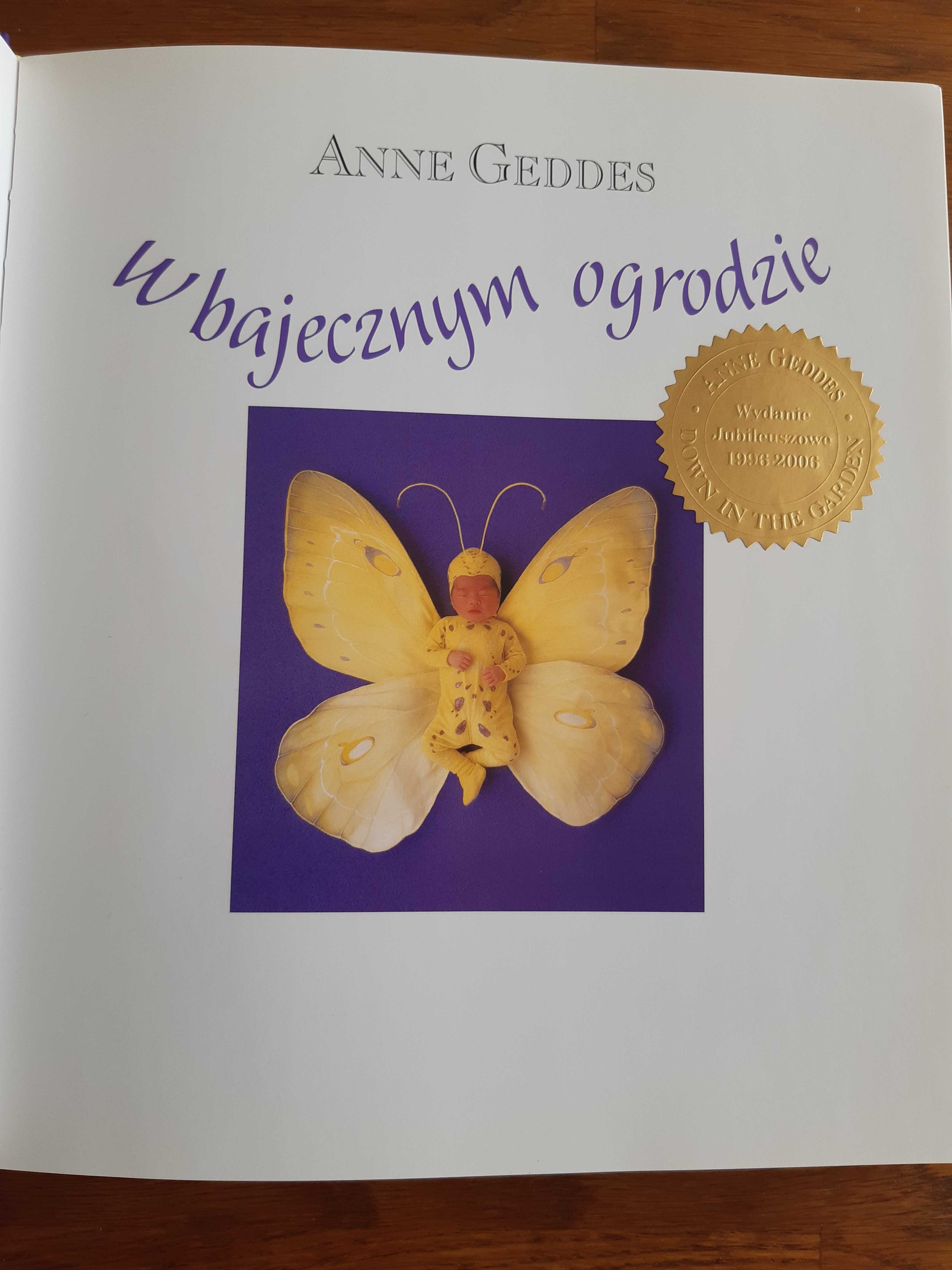 W bajecznym ogrodzie. Anne Geddes