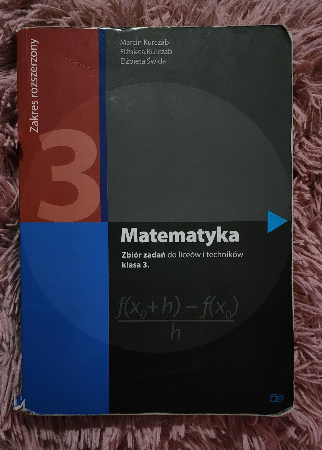 Matematyka 3 - Zbiór zadań, zakres rozszerzony