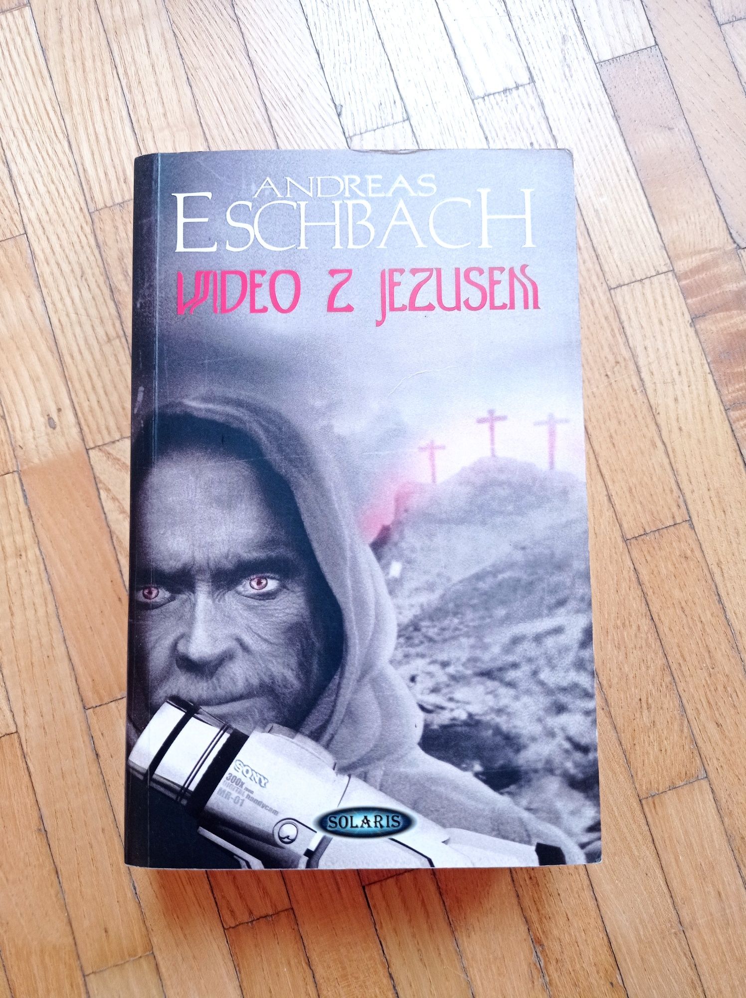 Wideo z Jezusem - Andreas Eschbach