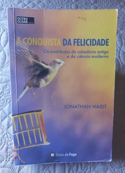 A Conquista da Felicidade - Jonathan Haidt