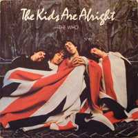 Виниловая пластинка The Who ‎– The Kids Are Alright