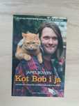 książka James Bowen - Kot Bob i ja