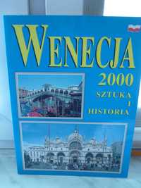 Wenecja 2000 sztuka i historia.