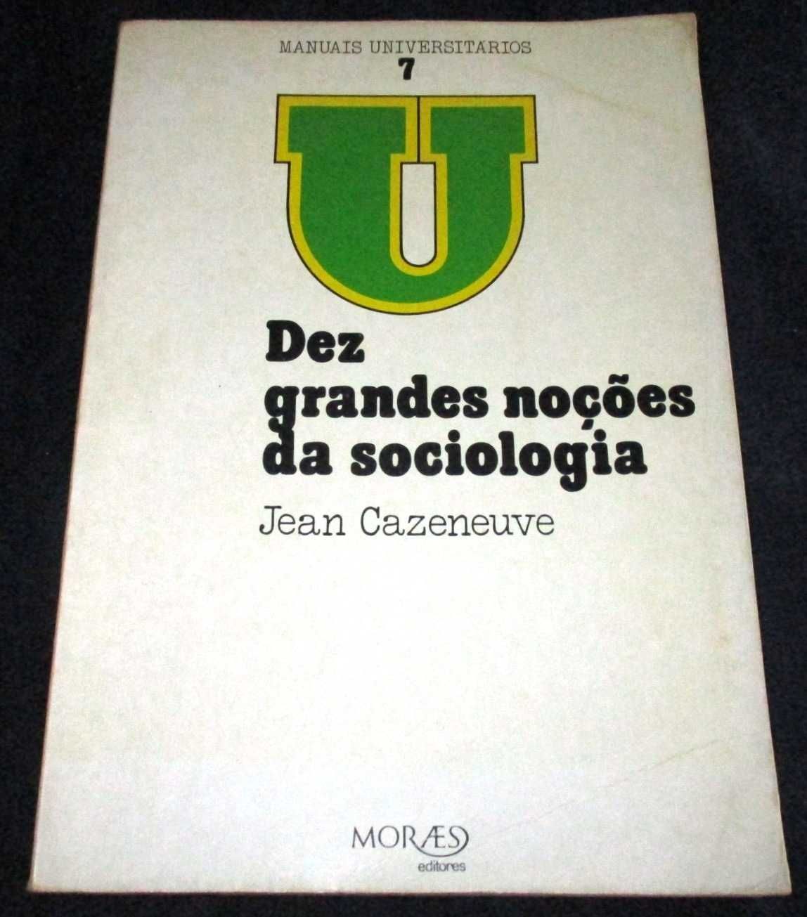 Livro Dez Grandes Noções da Sociologia Cazeneuve