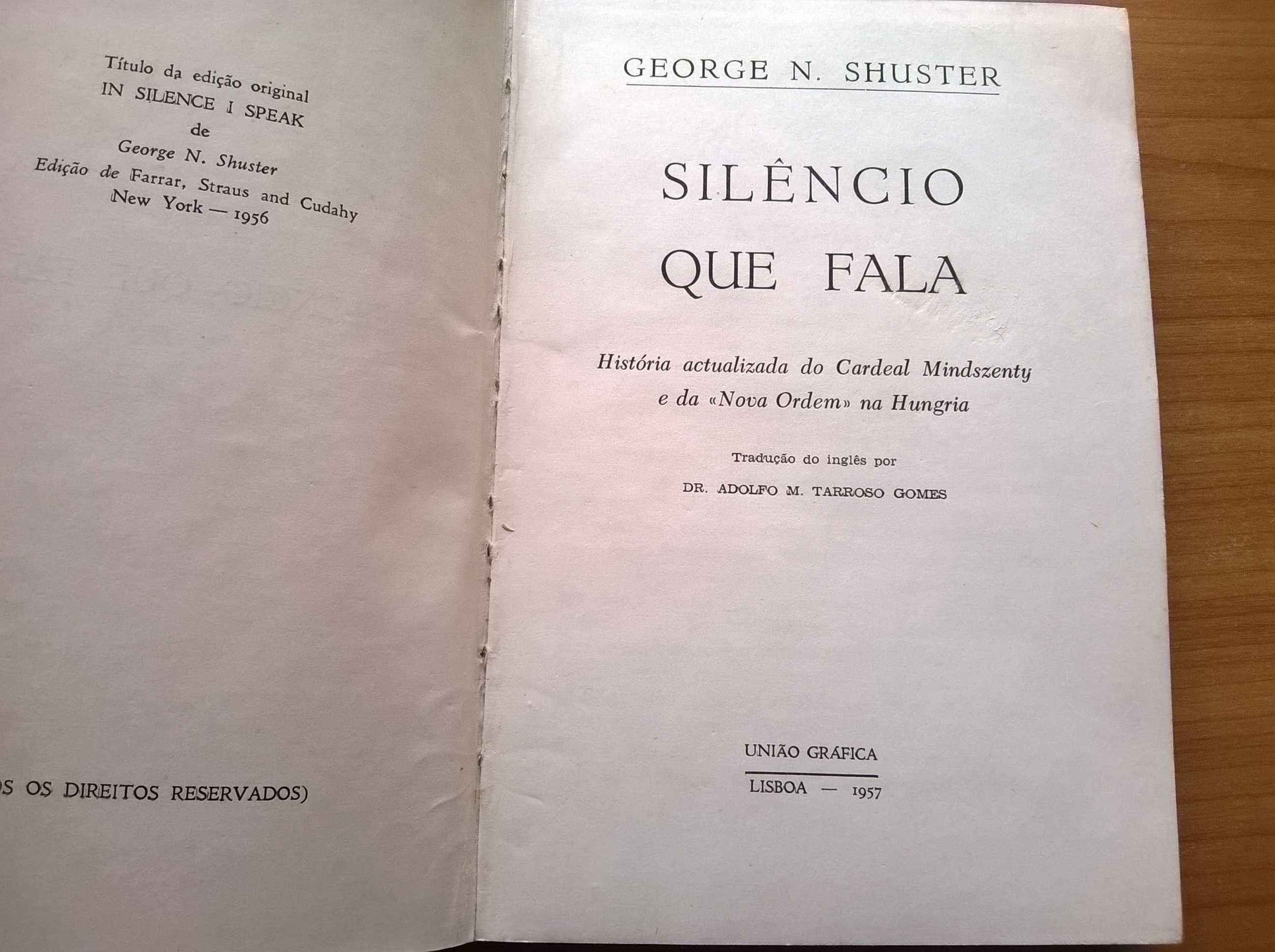 Silêncio que Fala - George N. Shuster