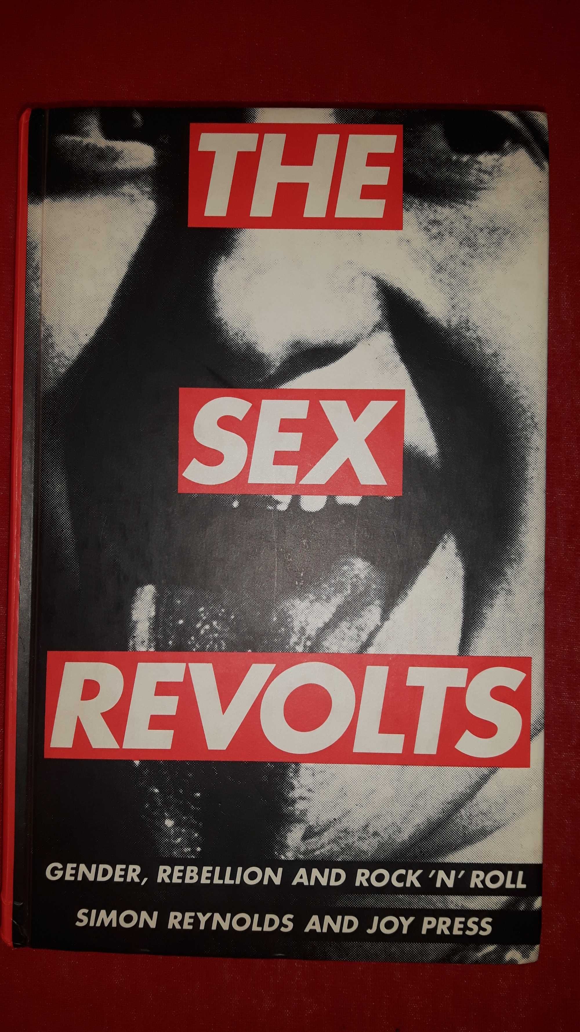 S. Reynolds, Joy Press - The sex Revolts, książka w języku angielskim