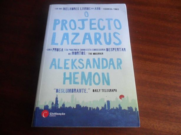 "O Projecto Lazarus" de Aleksandar Hemon - 1ª Edição de 2009