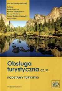 Obsługa turystyczna cz.IV Podstawy turystyki - Beata Sawicka (red.)