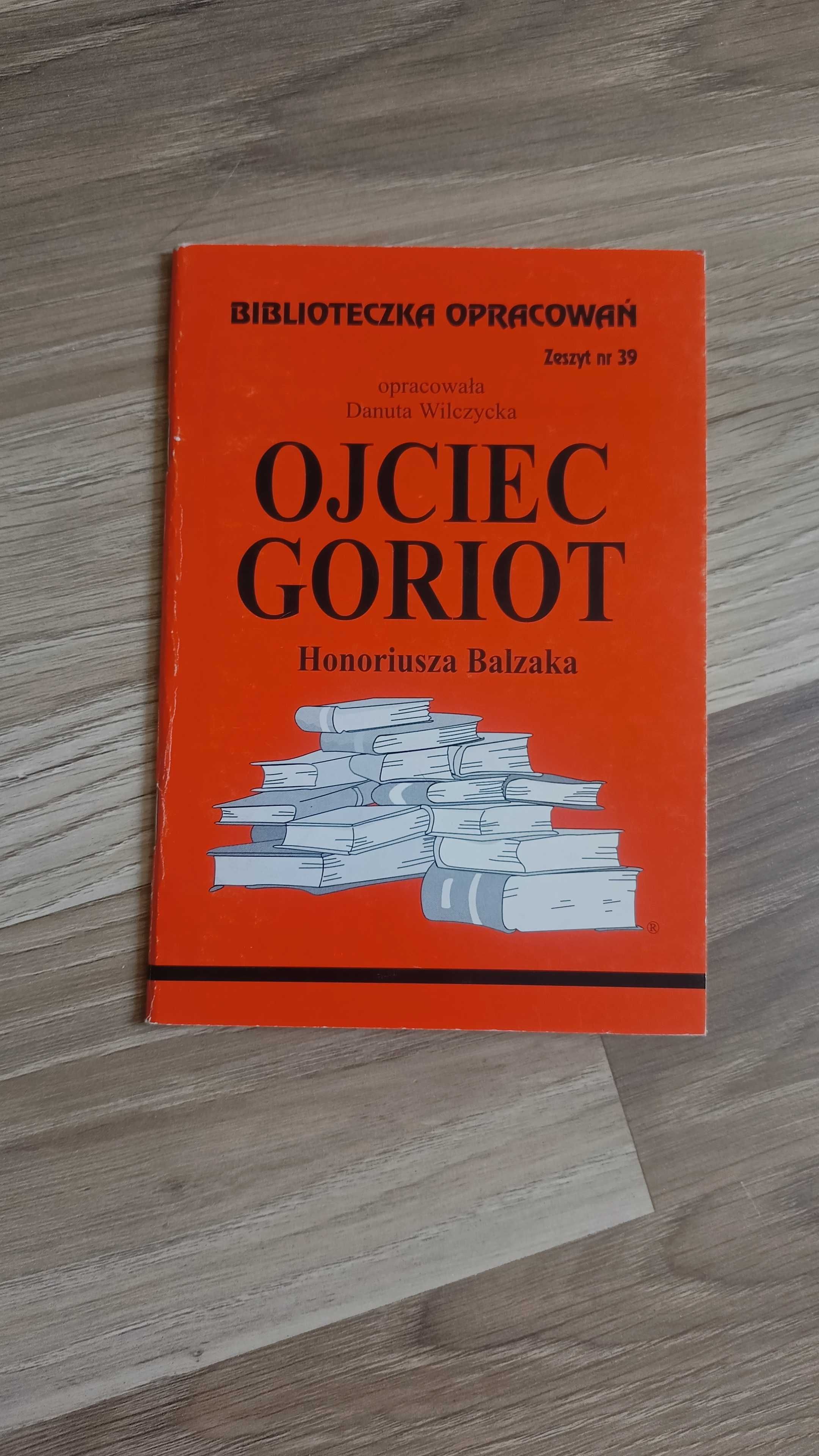 Biblioteczka opracowań. Ojciec Goriot