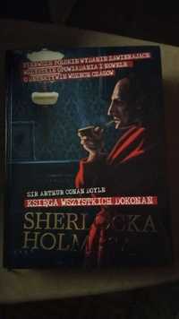 Księga wszystkich dokonań Sherlocka Holmesa- Sir Arthur Conan Doyle