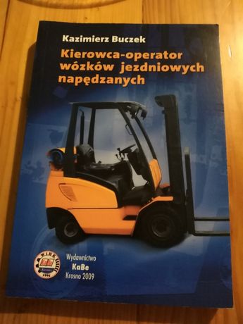 Książka Podręcznik Kierowca -operator wózków jezdniowych napędzanych