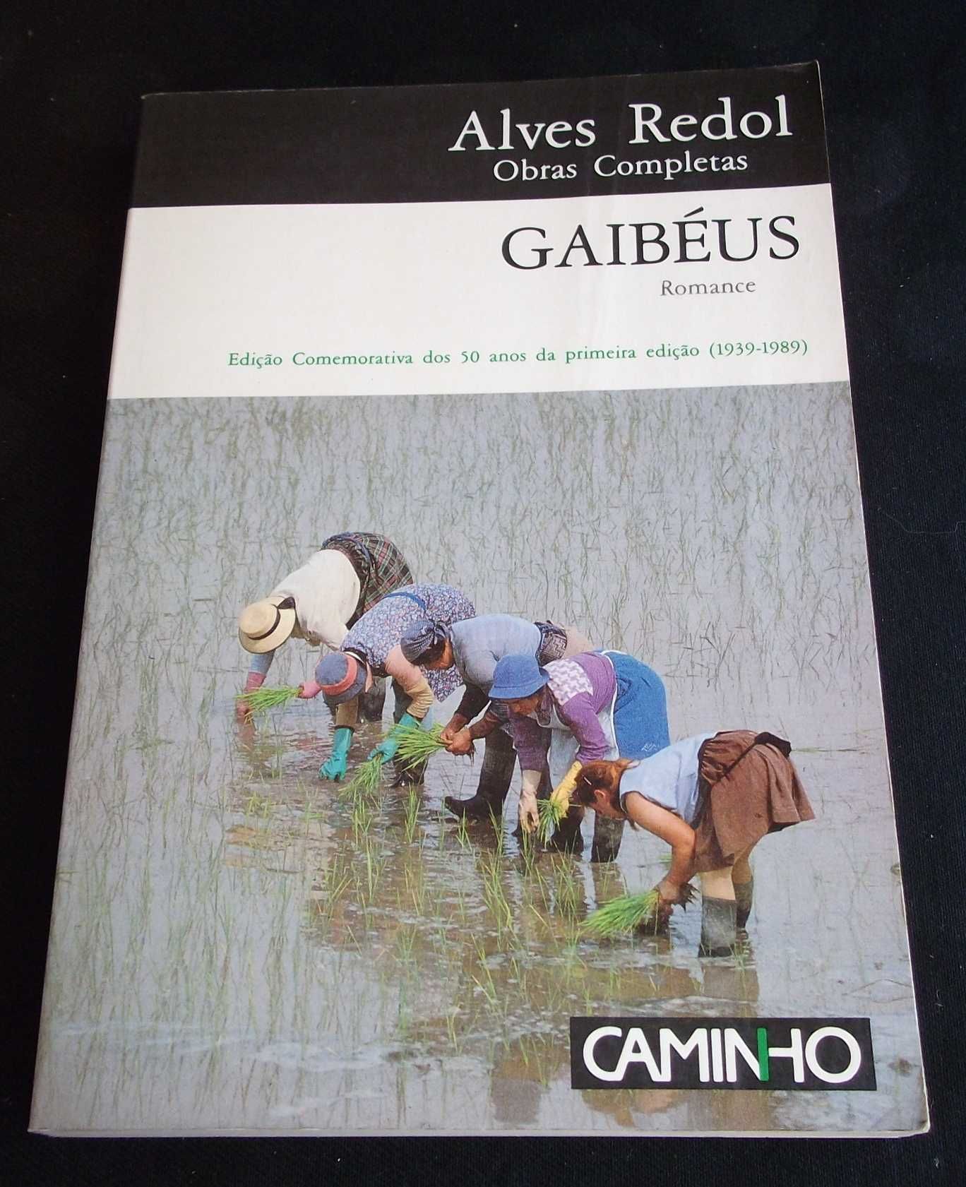 Livro Gaibéus Alves Redol Edição Comemorativa 1989