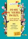 Co się w niebie święci czyli skąd się biorą Święci