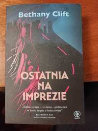 Książka "Ostatnia na imprezie" Bethany Clift