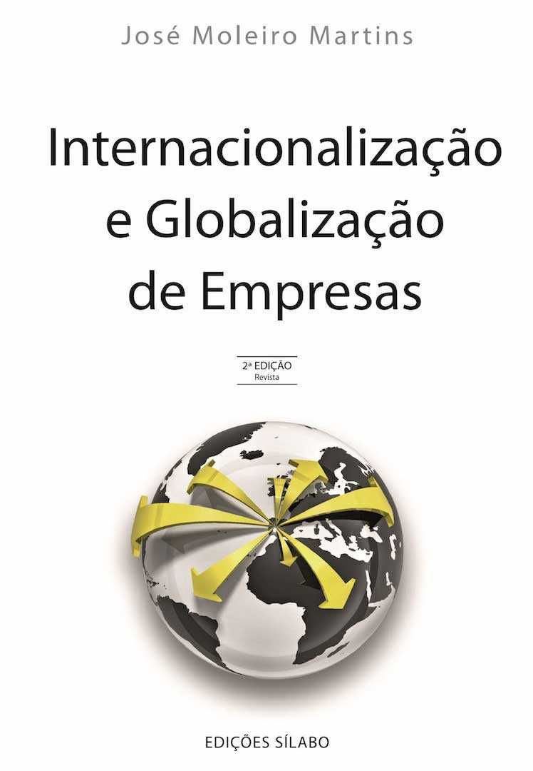 José Moleiro Martins - Internacionalização e Globalização de Empresas