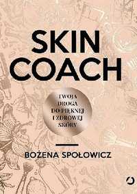 Skin coach Twoja droga do pięknej i zdrowej skóry nowa