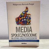 Media społecznościowe na rynku międzynarodowym Bartosik-Purgat Difin