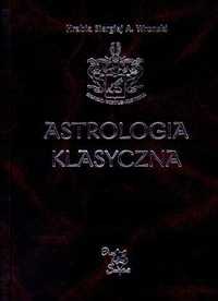 Astrologia Klasyczna Tom Xii Tranzyty. Część 3