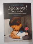 Socorro! Sou mãe