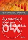 Jak zarządzać kosztami w przedsiębiorstwie