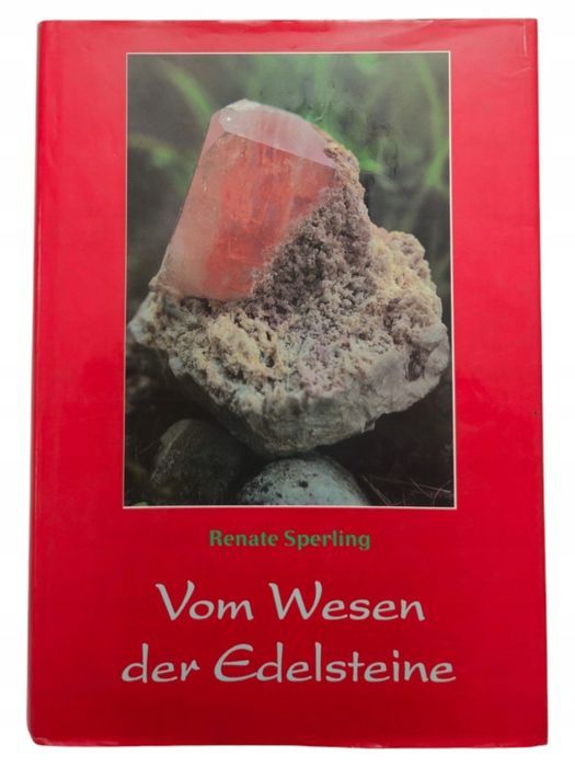Renate Sperling Vom Wessen der Edelsteine