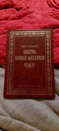 Adam Mickiewicz "Grażyna" i "Konrad Wallenrod"