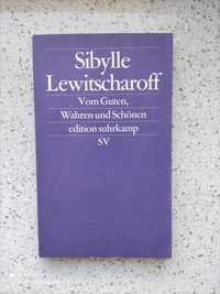 Sibylle Lewitscharoff
Vom Guten, Wahren und Schönen po niemiecku