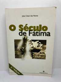 O Século de Fátima - João César das Neves