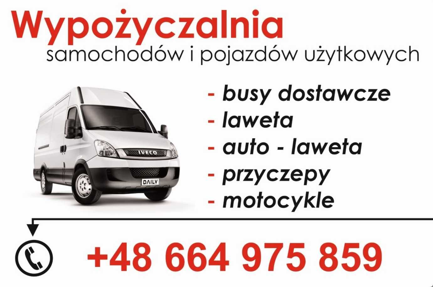 Od 49 zł Wypożyczalnia busów dostawczych lawet autolawet przyczep Łódź