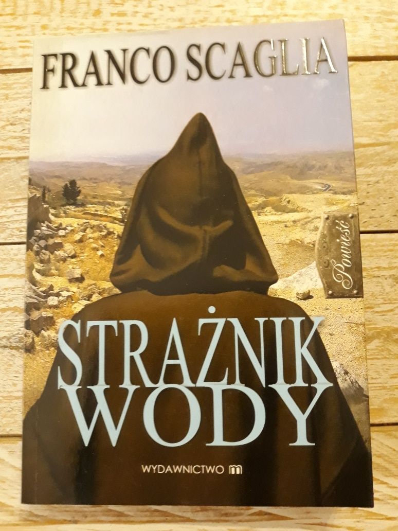 Strażnik wody. Franco Scaglia