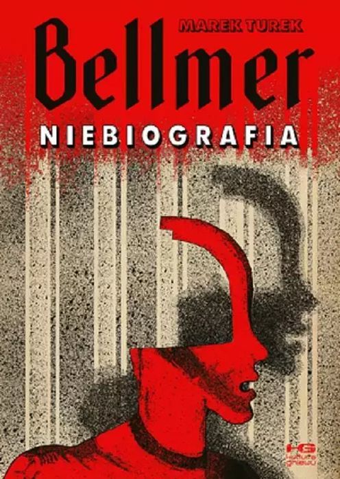 Bellmer. Niebiografia Marek Turek